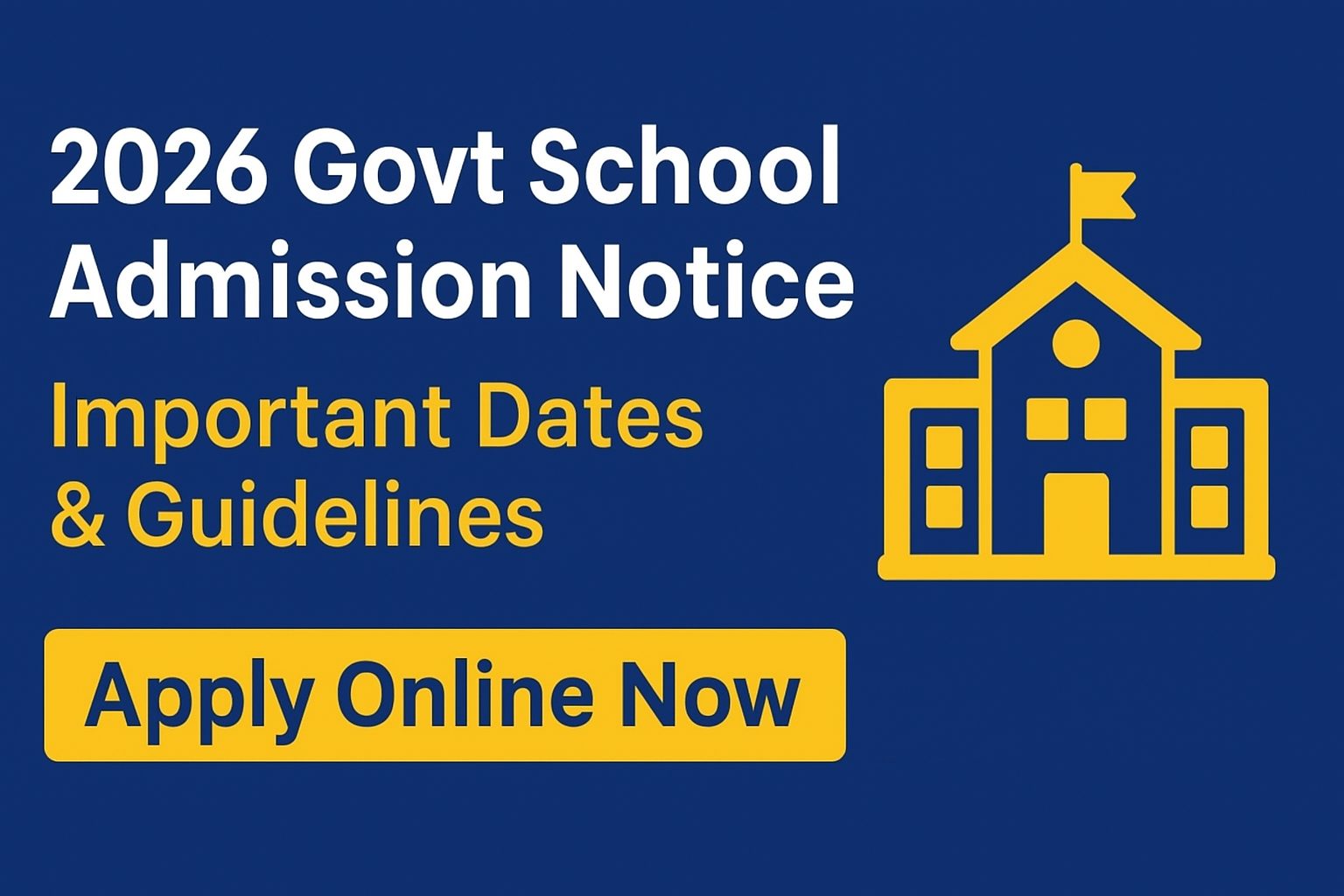 ২০২৬ সরকারি মাধ্যমিক বিদ্যালয় ভর্তি নির্দেশিকা ও আবেদন তথ্য