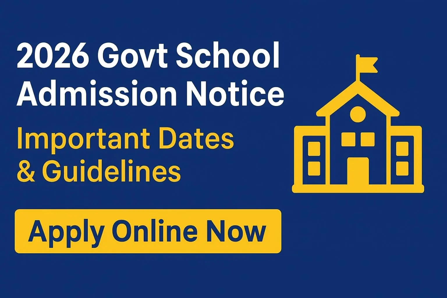 ২০২৬ সরকারি মাধ্যমিক বিদ্যালয় ভর্তি নির্দেশিকা ও আবেদন তথ্য
